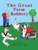 The Great Farm Robbery