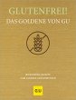 Glutenfrei! Das Goldene von GU (eBook,... - Bild 1