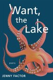 Want, the Lake (eBook, ePUB)