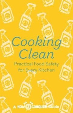 Cooking Clean (eBook, ePUB) - Newcome, Michelle; How2Conquer