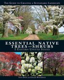 Essential Native Trees and Shrubs for the Eastern United States (eBook, ePUB)