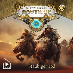 Die letzte Fahrt der Nautilus 9 - Staubiger Tod (MP3-Download) - Bremer, Hajo