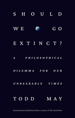 Should We Go Extinct? (eBook, ePUB) - May, Todd