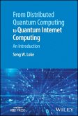 From Distributed Quantum Computing to Quantum Internet Computing (eBook, PDF)