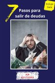7 Pasos para salir de deudas (eBook, ePUB) 7 Pasos para salir de deudas (eBook, ePUB)