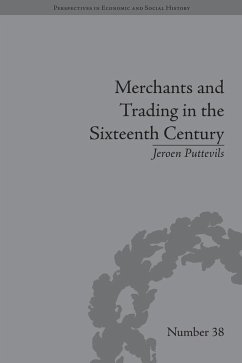 Merchants and Trading in the Sixteenth Century (eBook, PDF) Cover Merchants and Trading in the Sixteenth Century (eBook, PDF)