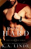 Rock Hard (Diamond Girls, #1) (eBook, ePUB)