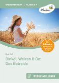 Dinkel, Weizen & Co: Das Getreide (eBook, PDF)