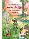 Konrad Kröterich und die Suche nach der allerschönsten Umarmung (Mängelexemplar)