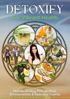 Detoxify for Vibrant Health (eBook, ePUB) - J, Tjoni