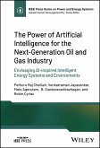 The Power of Artificial Intelligence for the Next-Generation Oil and Gas Industry (eBook, PDF)