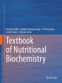 Textbook of Nutritional Biochemistry (eBook, PDF) Textbook of Nutritional Biochemistry (eBook, PDF)