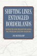 Shifting Lines, Entangled Borderlands... - Bild 1