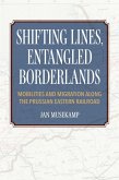 Shifting Lines, Entangled Borderlands (eBook, ePUB)