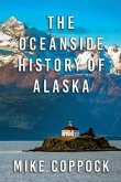 Oceanside History of Alaska (eBook, ePUB)