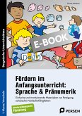 Fördern im Anfangsunterricht: Sprache & Pränumerik (eBook, PDF)