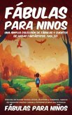 Fábulas para Niños Una amplia colección de fábulas y cuentos de hadas fantásticos. (Vol.52) (eBook, ePUB)