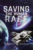 Saving The Human Race (eBook, ePUB)