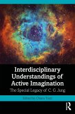 Interdisciplinary Understandings of Active Imagination (eBook, PDF)