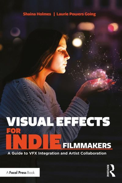 Visual Effects for Indie Filmmakers (eBook, ePUB) Visual Effects for Indie Filmmakers (eBook, ePUB)