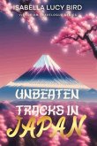 Unbeaten Tracks in Japan (eBook, ePUB)