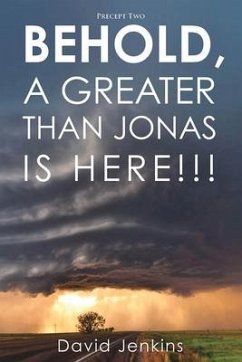 Precept two; Behold, A Greater Than Jonas Is Here!!! (eBook, ePUB) - Jenkins, David
