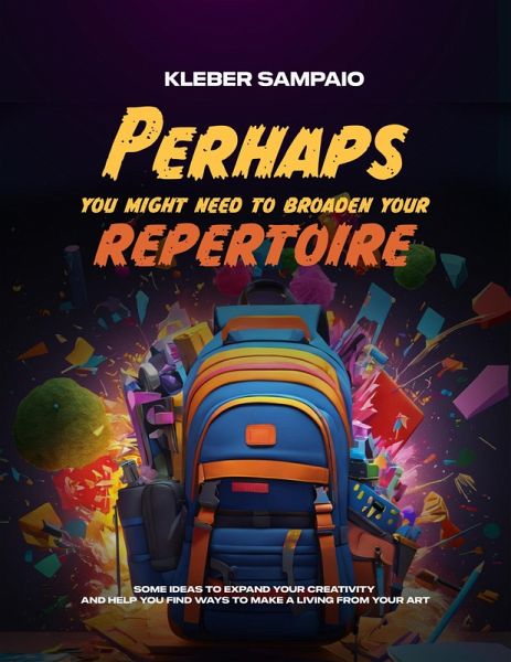 Perhaps you might need to broaden your repertoire (eBook, ePUB)