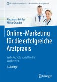 Online-Marketing für die erfolgreiche Arztpraxis (eBook, PDF)