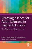 Creating a Place for Adult Learners in Higher Education (eBook, PDF)