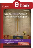 Grundschülerwissen Katholische Religion, Band 2 (eBook, PDF)
