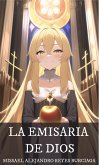 La emisaria de dios (eBook, ePUB) La emisaria de dios (eBook, ePUB)