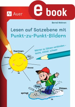Lesen auf Satzebene mit Punkt-zu-Punkt-Bildern (eBook, PDF) - Wehren, Bernd