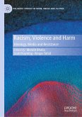 Racism, Violence and Harm (eBook, PDF)