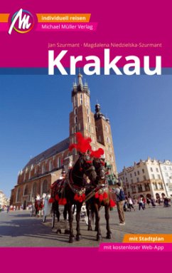 Krakau MM-City Reiseführer Michael Müller Verlag, m. 1 Karte  - Szurmant, Jan;Niedzielska-Szurmant, Magdalena