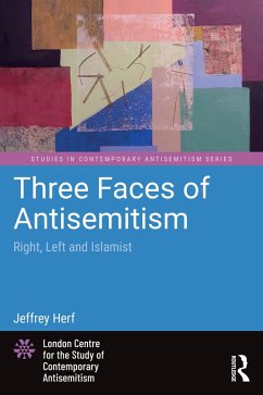 Three Faces of Antisemitism (eBook, PDF) - Herf, Jeffrey