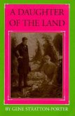 A Daughter of the Land (eBook, ePUB)