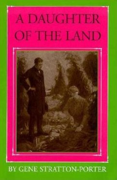 A Daughter of the Land (eBook, ePUB) - Stratton-Porter, Gene