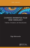 Chinese Animated Film and Ideology (eBook, ePUB)