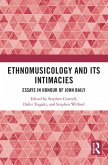 Ethnomusicology and its Intimacies (eBook, ePUB)