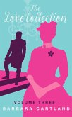 The Love Collection Volume Three (eBook, ePUB) The Love Collection Volume Three (eBook, ePUB)
