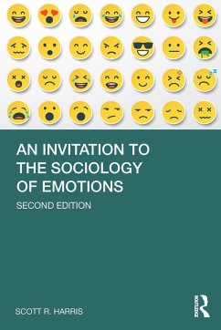 An Invitation to the Sociology of Emotions (eBook, ePUB) - Harris, Scott