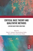 Critical Race Theory and Qualitative Methods (eBook, ePUB)