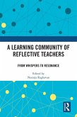 A Learning Community of Reflective Teachers (eBook, PDF)