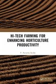 Hi-Tech Farming for Enhancing Horticulture Productivity (eBook, PDF)