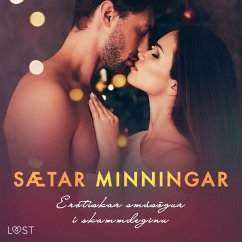 Sætar minningar: Erótískar smásögur í skammdeginu (MP3-Download) - Rosdahl, Cecilie; Södergran, Alexandra; Hermansson, B. J.; Edholm, Malin; Salt, Vanessa; Lund, Elena; Norrbin, Sandra; Svensson, Erika