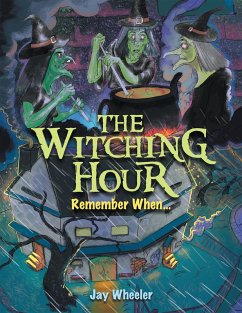 THE WITCHING HOUR (eBook, ePUB) - Wheeler, Jay