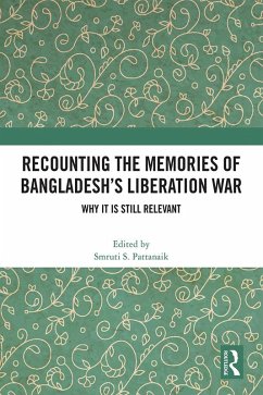 Recounting the Memories of Bangladesh's Liberation War (eBook, PDF)