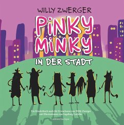 Pinky Minky in der Stadt (eBook, ePUB) - Zwerger, Willy