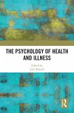 The Psychology of Health and Illness (eBook, PDF)