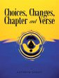 Choices, Changes, Chapter and Verse... - Bild 1
